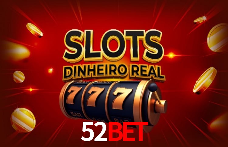 Benefícios da Conta 52bet